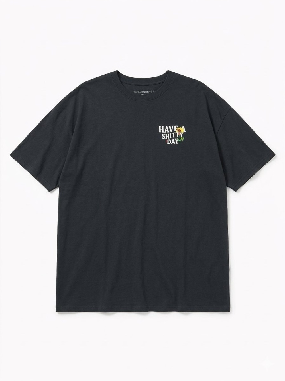 Fashion Nova Men Black Graphic Tee "Have A Shitty Day" Floral XXL